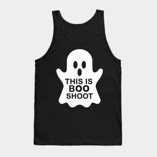 THIS IS BOO SHOOT HALLOWEEN Tank Top